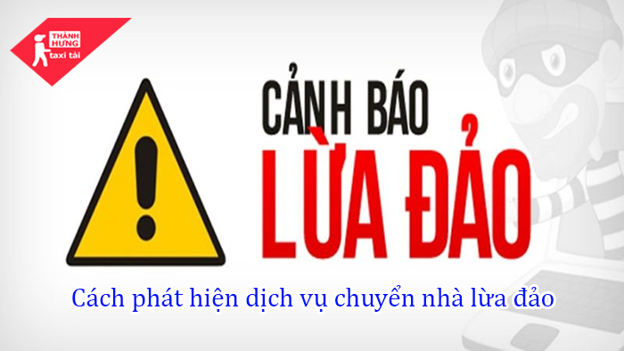 Cách phát hiện dịch vụ chuyển nhà lừa đảo