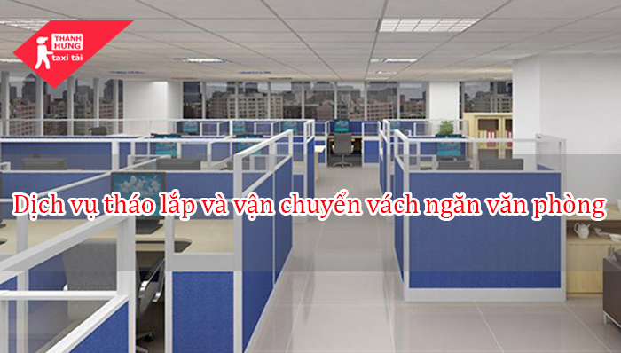 Vận chuyển vách ngăn văn phòng