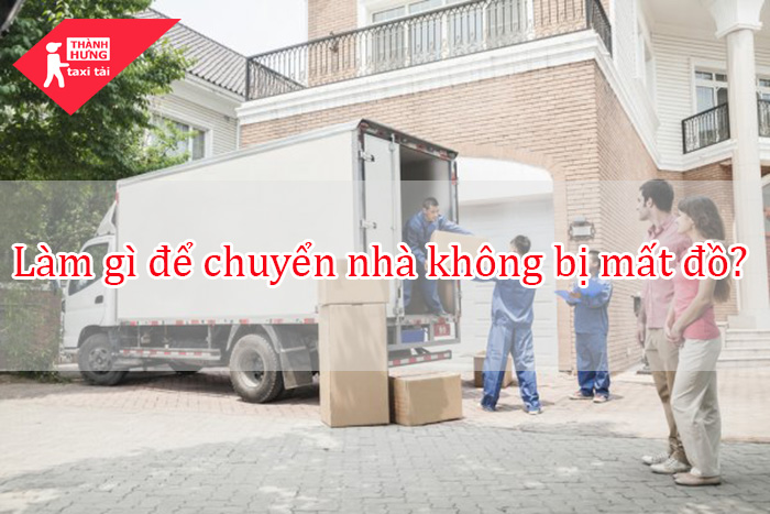 làm thế nào để không mất đồ khi chuyển nhà