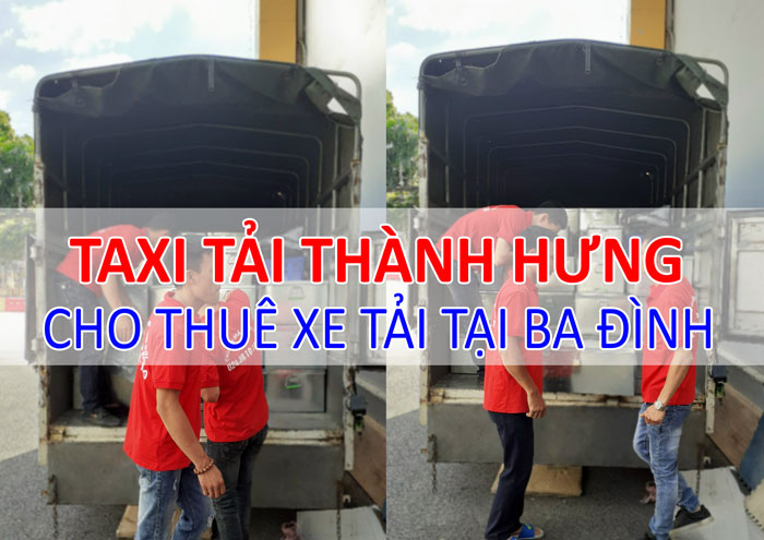 Dịch vụ cho thuê xe tải chở hàng tại Ba Đình Dịch vụ cho thuê xe tải chở hàng tại Ba Đình