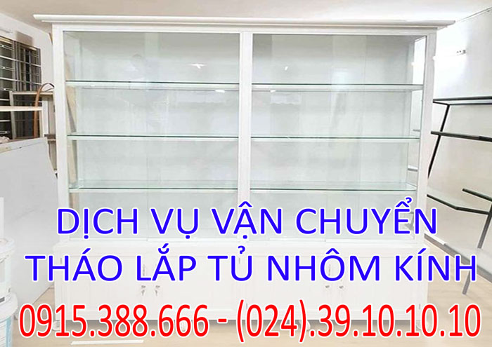 Dịch vụ tháo lắp tủ nhôm kính tại Hà Nội chuyên nghiệp