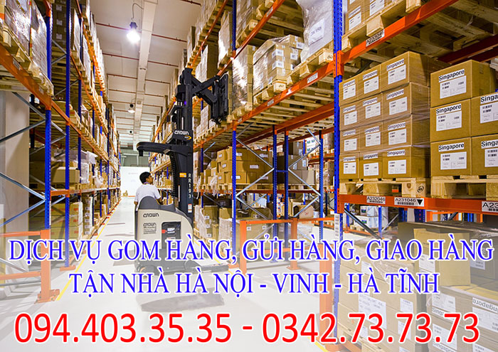 Dịch vụ gom hàng, gửi hàng, giao hàng tận nhà Hà Nội - Vinh - Hà Tĩnh Dịch vụ gom hàng, gửi hàng, giao hàng tận nhà Hà Nội - Vinh - Hà Tĩnh