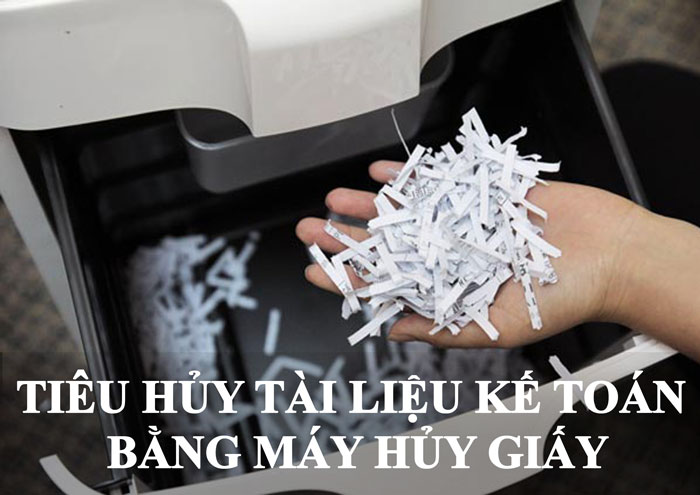 Tiêu hủy tài liệu k�?toán bằng máy hủy giấy