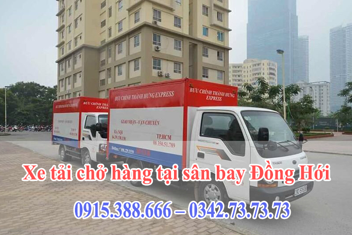 Hướng dẫn cách đặt xe tải chở hàng tại sân bay Đồng Hới với ưu đãi 10%