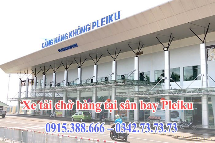 Thành Hưng - Đối tác tin cậy trong việc vận chuyển hàng hóa tại sân bay Pleiku