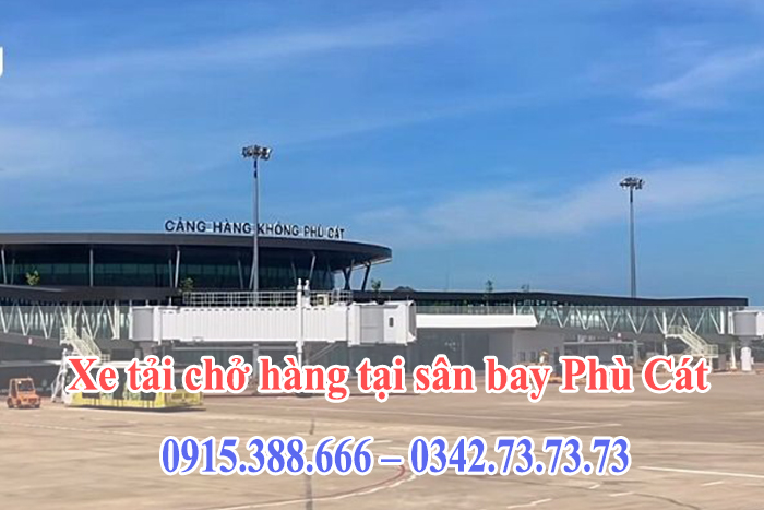 xe-tai-cho-hang-tai-san-bay-phu-cat Xe tải chở hàng tại sân bay Phù Cát - Bình Định. Khuyến mãi 10% từ Vận tải Thành Hưng